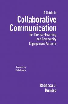 Guide to Collaborative Communication for Service-Learning and Community Engagement Partners
