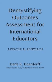 Demystifying Outcomes Assessment for International Educators