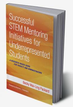 Successful STEM Mentoring Initiatives for Underrepresented Students