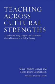 Teaching Across Cultural Strengths