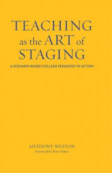 Teaching as the Art of Staging