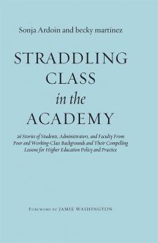 Straddling Class in the Academy