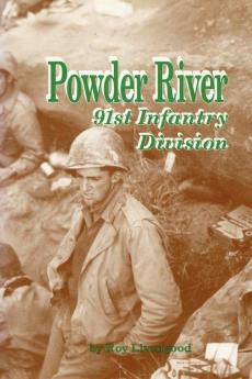 Powder River: 91st Infantry Division