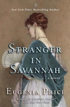 Stranger in Savannah: 4 (Savannah Quartet)