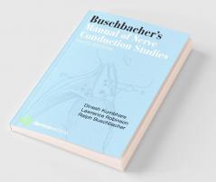 Buschbacher's Manual of Nerve Conduction Studies