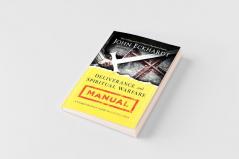 Deliverance and Spiritual Warfare Manual