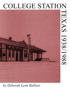 College Station Texas 1938/1988