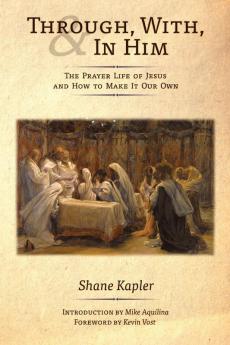 Through With and In Him