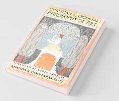 Christian and Oriental Philosophy of Art