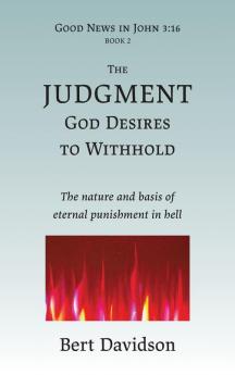 The Judgment God Desires to Withhold