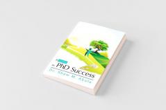 A Guide to PhD Success