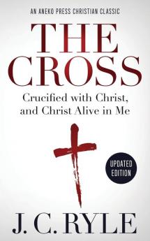 The Cross [Annotated Updated]