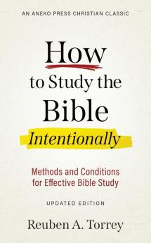 How to Study the Bible Intentionally