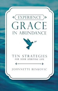 Experience Grace in Abundance