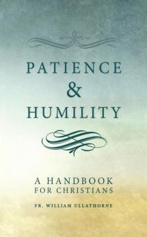 Patience and Humility