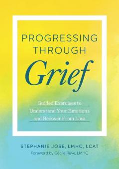 Progressing Through Grief