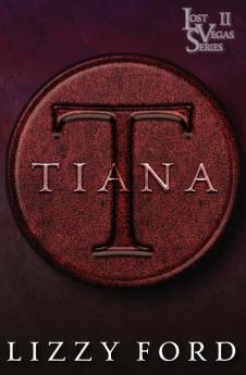 Tiana: 2 (Lost Vegas)