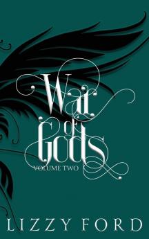 War of Gods (Volume Two) 2011-2016