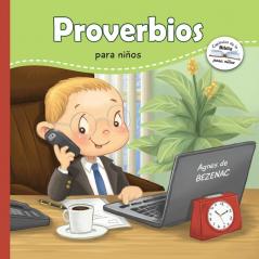 Proverbios para niños: Sabiduría Bíblica para niños: 9 (Capítulos de la Biblia Para Niños)