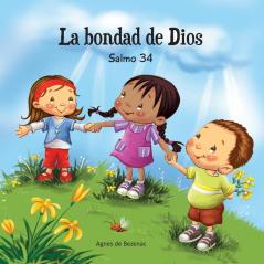 Salmo 34: La bondad de Dios: 5 (Capítulos de la Biblia Para Niños)