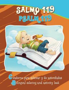 Salmo 119 Psalm 119 - Bilingual Coloring and Activity Book: Cuaderno para colorear y de actividades - Bilingüe (Bible Chapters for Kids)