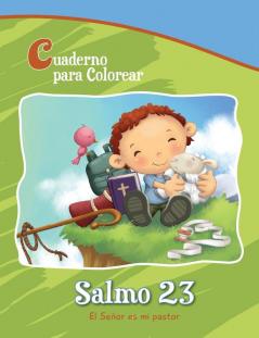 Salmo 23 - El Señor es mi pastor: Cuaderno para colorear: 1 (Capítulos de la Biblia Para Niños)