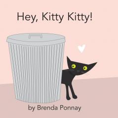 Hey Kitty Kitty!