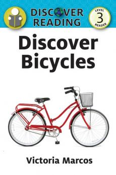 Discover Bicycles (Discover Reading Level 3 Reader)