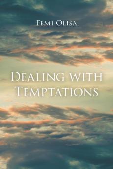 Dealing with Temptations