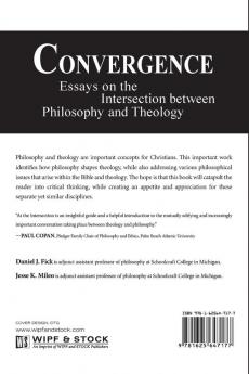 Convergence: Essays on the Intersection Between Philosophy and Theology