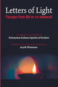 Letters of Light: Passages from Ma'or Va-Shemesh