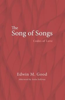 The Song of Songs: Codes of Love