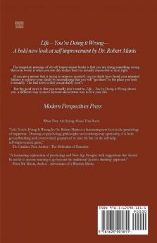 Life - You're Doing It Wrong: Why People Don't Get Better Results from Self-Improvement... and What to Do about It