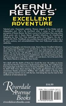 Keanu Reeves' Excellent Adventure