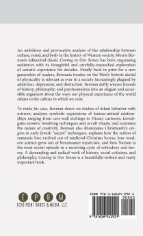 Coming to Our Senses