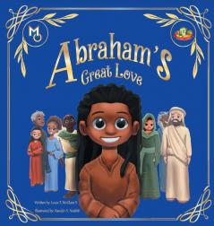 Abraham's Great Love: 2 (Melanin Origins All in All)