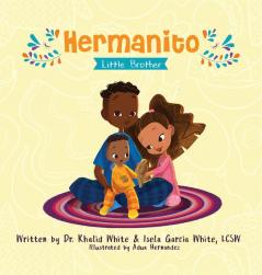 Hermanito: Little Brother