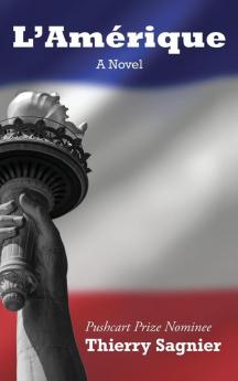L'Amerique: A Novel