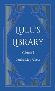 Lulu's Library Volume 1