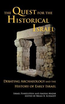 The Quest for the Historical Israel