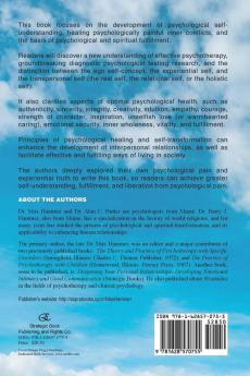 Psychological Healing Through Creative Self-Understanding and Self-Transformation