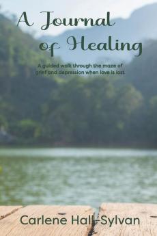 A Journal of Healing