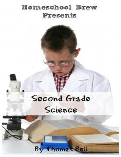 Second Grade Science: For Homeschool or Extra Practice