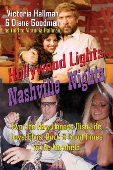 Hollywood Lights Nashville Nights