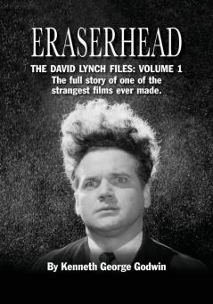 Eraserhead The David Lynch Files