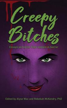 Creepy Bitches (hardback)
