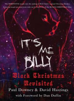 It's me Billy - Black Christmas Revisited (hardback)