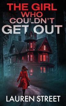 The Girl Who Couldn't Get Out