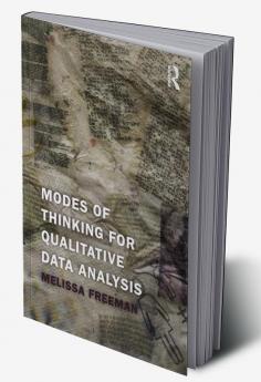 Modes of Thinking for Qualitative Data Analysis