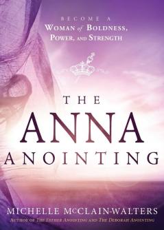 Anna Anointing